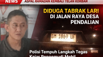 Aspal Ramadan Kembali Telan Korban, Diduga Tabrak Lari di Jalan Raya Desa Pendalian