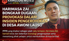 Harimasa Zai Bongkar Dugaan Provokasi dalam Insiden Pengeroyokan di Desa Awoni Lauso