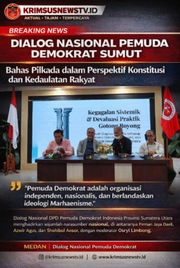 Dialog Nasional Pemuda Demokrat Sumut Bahas Pilkada dalam Perspektif Konstitusi dan Kedaulatan Rakyat